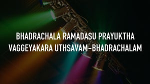 Bhadrachala Ramadasu Prayuktha Vaggeyakara Uthsavam-Bhadrachalam on SVBC - future program