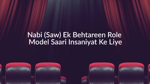Nabi (Saw) Ek Behtareen Role Model Saari Insaniyat Ke Liye on Mercy TV - past program