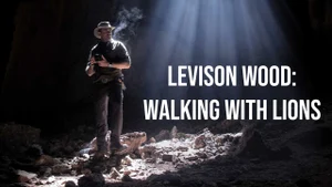 Levison Wood: Walking With Lions on Discovery Channel Hindi