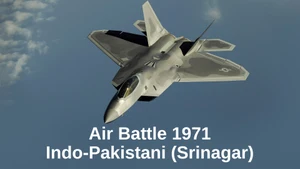 Air Battle 1971 Indo-Pakistani (Srinagar) on Epic - past program