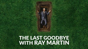 The Last Goodbye With Ray Martin Episode 3 on ABC Australia - future program