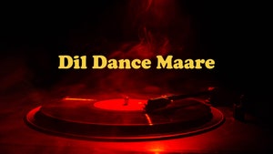 Dil Dance Maare on YRF Music