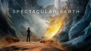 Spectacular Earth on Sony BBC Earth SD - past program