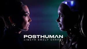 Posthuman on Bloomberg Originals - past program