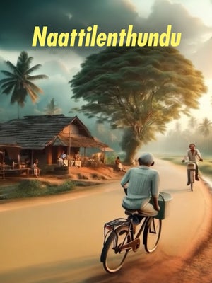 Naattilenthundu on News18 Kerala - past program