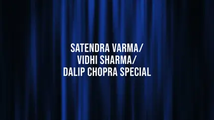 Satendra Varma/Vidhi Sharma/Dalip Chopra Special on Sanskar - past program