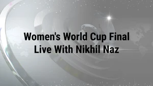 Women's World Cup Final Live With Nikhil Naz on India Today - past program