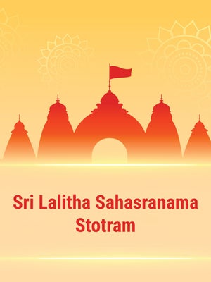 Sri Lalitha Sahasranama Stotram on Hindu Dharmam - past program