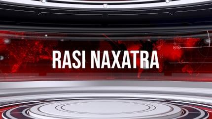 Rasi Naxatra on Naxatra News