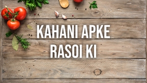 Kahani Apke Rasoi Ki on News 24x7 - past program