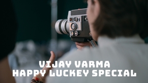 Vijay Varma / Happy Luckey Special on Shubh TV - past program