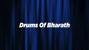 Drums Of Bharath on DD bharati - past program