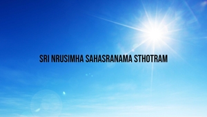 Sri Nrusimha Sahasranama Sthotram on Bhakti TV - past program