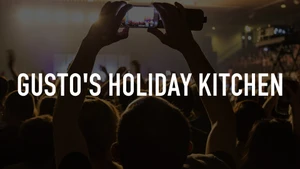 Gusto's Holiday Kitchen on Gusto TV - past program