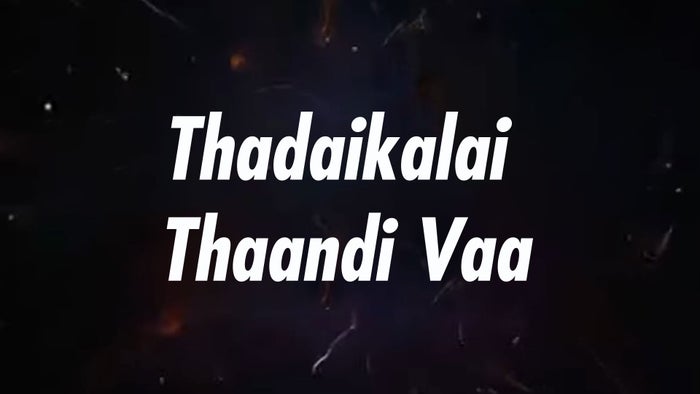 Thadaikalai Thaandi Vaa on JioTV