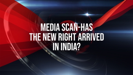 Media Scan-Has the New Right Arrived in India? on DD India
