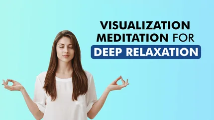 Visualization Meditation For Deep Relaxation on Yoga for Beginners