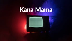 Kana Mama on Cine Jomjomat - past program