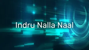 Indru Nalla Naal on Malai Murasu