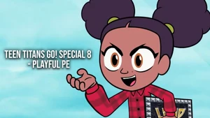 Teen Titans Go! Special 8 - Playful Pe on Cartoon Network Hindi - past program