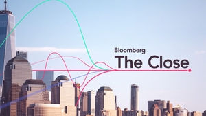 Bloomberg: The Close on Bloomberg TV+ - past program