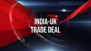India-uk Trade Deal on CNBC TV18 - past program