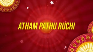 Atham Pathu Ruchi on Mazhavil Manorama - past program