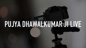 Pujya Dhawalkumar Ji Live on Satsang TV - past program