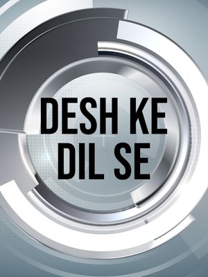 Desh Ke Dil Se on Vistaar News - past program