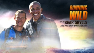 Running Wild With Bear Grylls And President Barack Obama on Discovery Hindi - past program