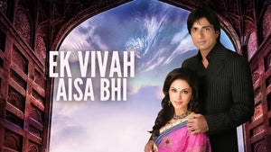 Ek Vivah Aisa Bhi on And Pictures HD - future program
