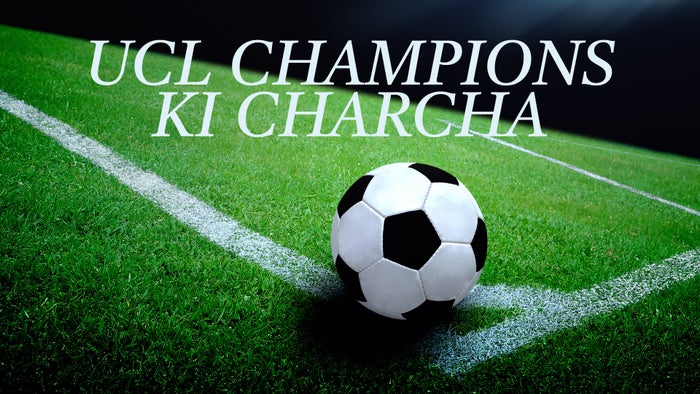 UCL Champions ki charcha on JioTV