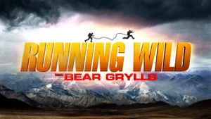 Running Wild With Bear Grylls on Discovery HD World