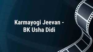 Karmayogi Jeevan - BK Usha Didi on Peace of Mind - past program