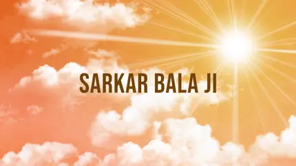 Sarkar Bala Ji on Darshan 24 - past program