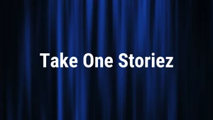 Take One Storiez on Sony Wah - past program