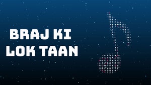 Braj Ki Lok Taan on DD bharati - past program