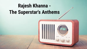 Rajesh Khanna - The Superstar's Anthems on NH BollyRaga - future program