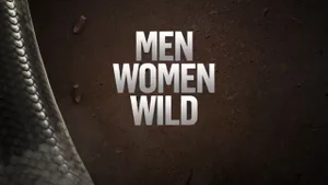 Men, Women, Wild on Discovery Channel Hindi