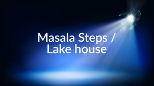 Masala Steps / Lake house on Green Chillies - past program