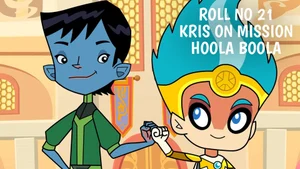 Roll No 21 Kris On Mission Hoola Boola on Discovery Kids Hindi - past program