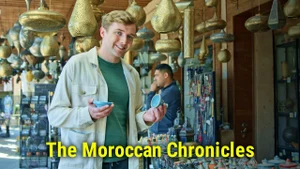 The Moroccan Chronicles on Travelxp HD