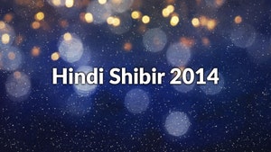 Hindi Shibir 2014 on Dada Bhagwan Foundation - past program
