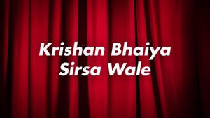 Krishan Bhaiya Sirsa Wale on Satsang TV - past program