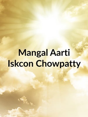 Mangal Aarti Iskcon Chowpatty on Hare krsna - past program
