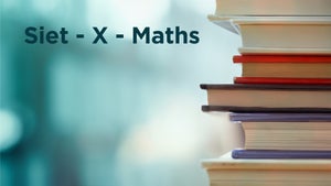 Siet - X - Maths on T SAT Vidya - past program