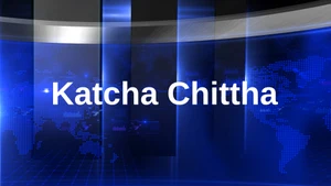 Katcha Chittha on News 18 India - live program