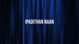 Ipadithan naan on Puthu Yugam - past program