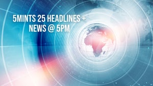 5mints 25 Headlines + News @ 5pm on HM TV - past program