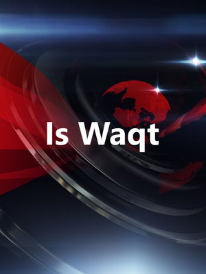 Is Waqt on North East Live - past program
